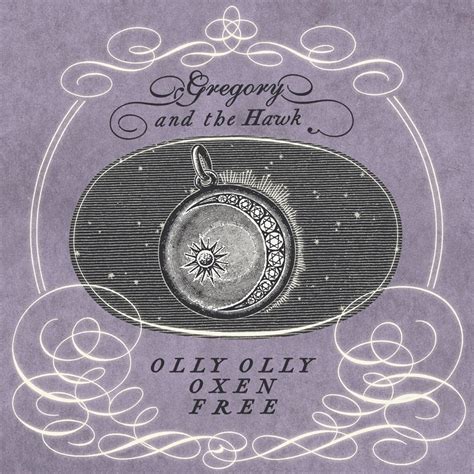 Olly Olly Oxen Free - Single” álbum de Gregory and The Hawk en Apple Music