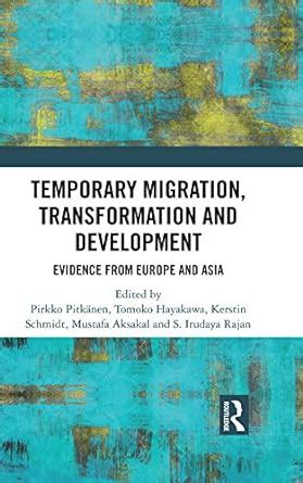 Temporary Migration, Transformation and Development: Evidence from ...