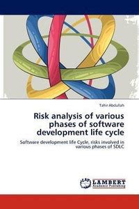Risk analysis of various phases of software development life cycle: Buy ...