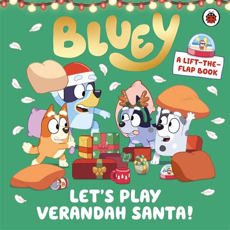 Bluey: Let’s Play Verandah Santa: A Lift-the-Flap Book : Bluey: Amazon ...