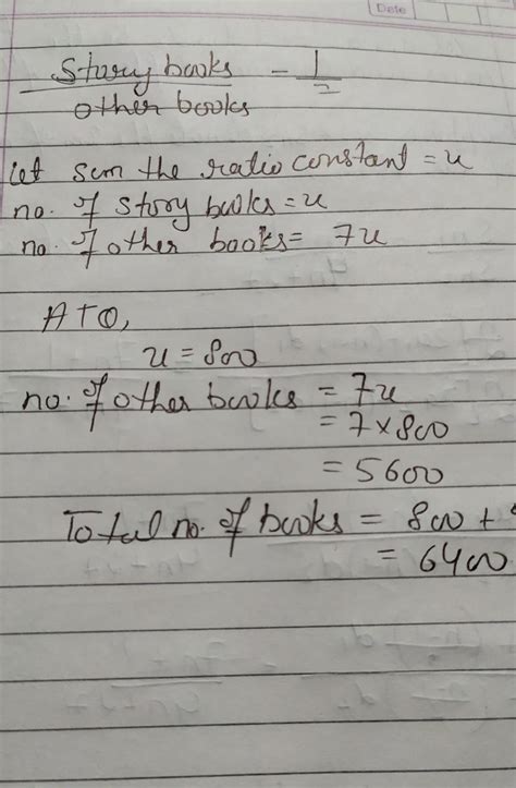 13. The ratio of story books in a library to other books is 1 : 7. The ...