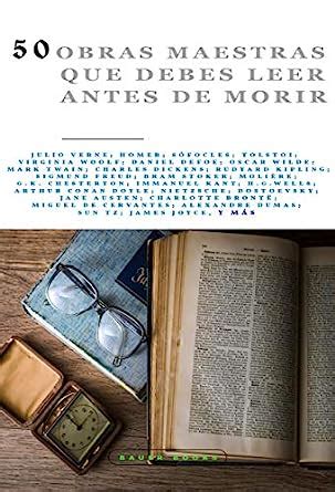 50 Obras Maestras que debes leer antes de morir: Vol. 4 (Bauer Books ...