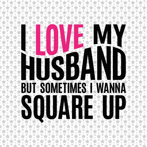 I Love My Husband Svg Png Eps Pdf Files I Love My Husband - Etsy