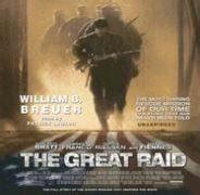 Buy The Great Raid: Rescuing the Doomed Ghosts of Bataan and Corregidor ...