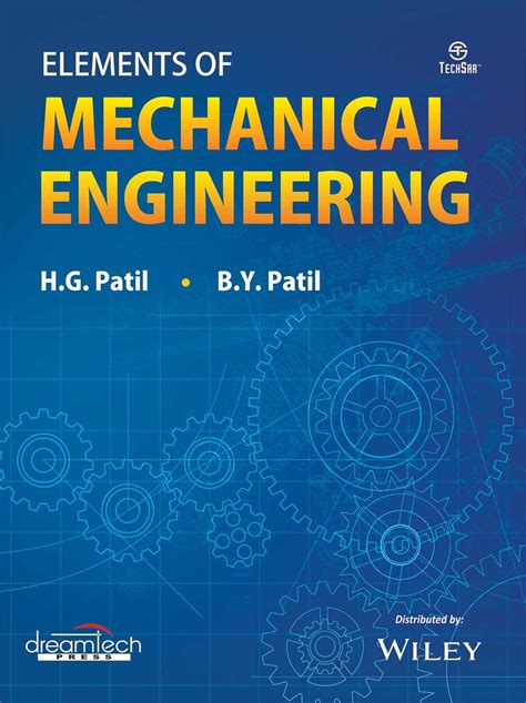 Dreamtech Press Elements of Mechanical Engineering: H.G. Patil ...