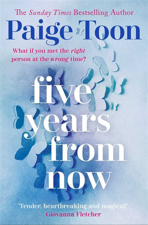 Five Years From Now | Book by Paige Toon | Official Publisher Page ...