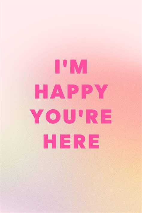 I'm Happy You're Here Print by ShopPaperDisco on Etsy | Positive vibes ...
