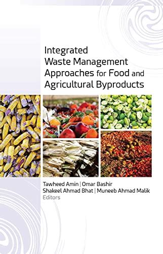 Integrated Waste Management Approaches for Food and Agricultural ...