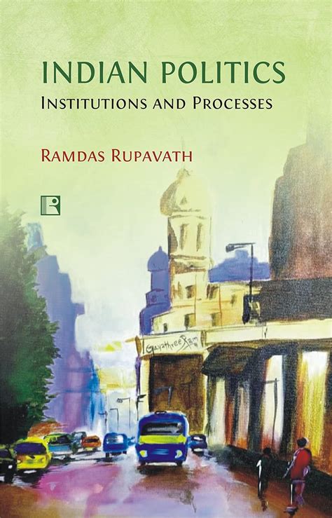 Buy INDIAN POLITICS: Institutions and Processes Book Online at Low ...