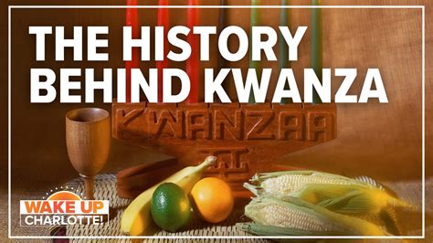 The history behind Kwanzaa and what it means for Black Americans | wcnc.com