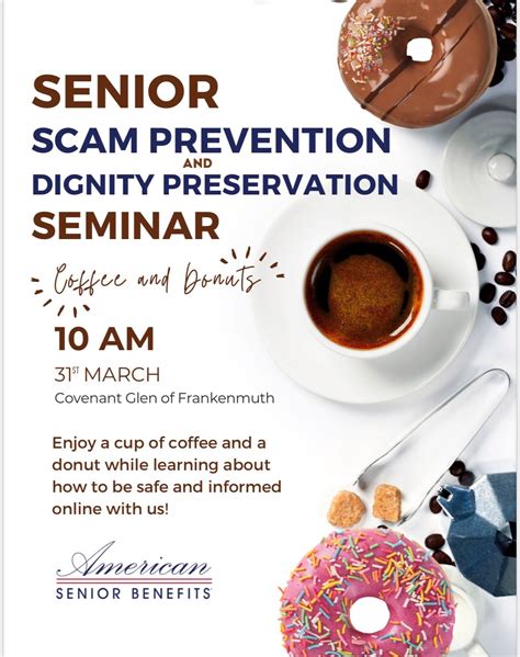 Senior scam prevention and dignity preservation , 1040 Covenant Dr ...