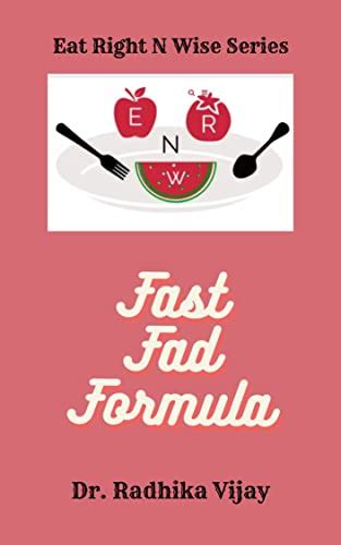 FAST FAD FORMULA: Lose weight with FAD Diets (Eat Right N Wise) eBook ...