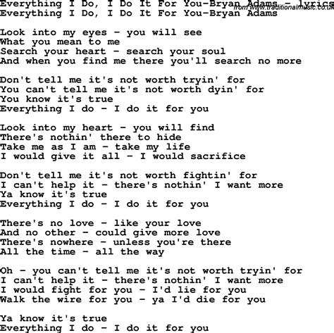 Love Song Lyrics for:Everything I Do, I Do It For You-Bryan Adams