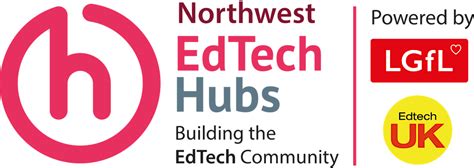 North West EdTech Hub - Digital Strategy and Technology in the ...
