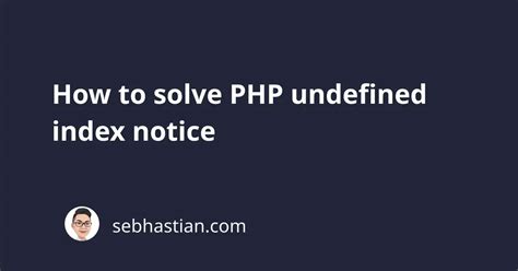 Image result for Why Undefined Index.php How to Fix