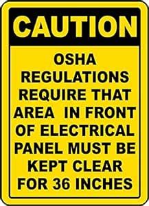 Buy Caution. OSHA regulations Require That Area in Front of Electrical ...