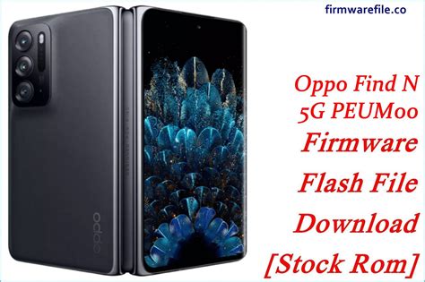 Oppo Find N 5G PEUM00 Firmware Flash File Download [Stock Rom]