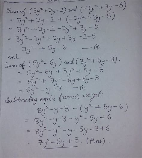 Subtract the sum of (3y 2 + 2y - 1) and (-2y 2 + 3y - 5) from the sum ...