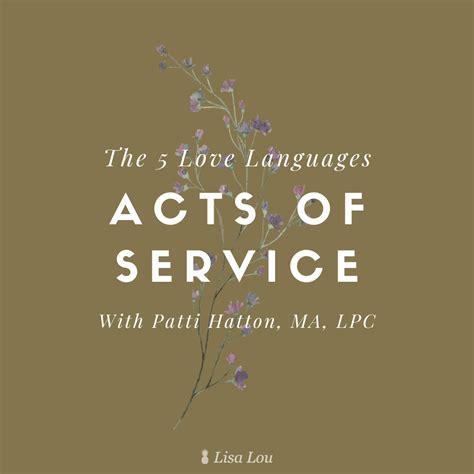 Acts of Service | Love language test, 5 love languages, Love languages