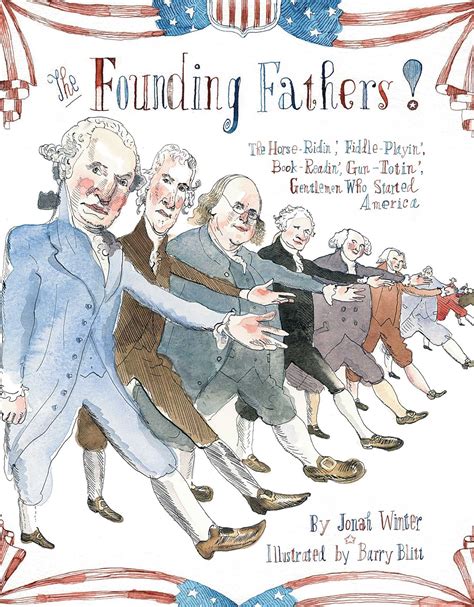 The Founding Fathers! | Book by Jonah Winter, Barry Blitt | Official ...