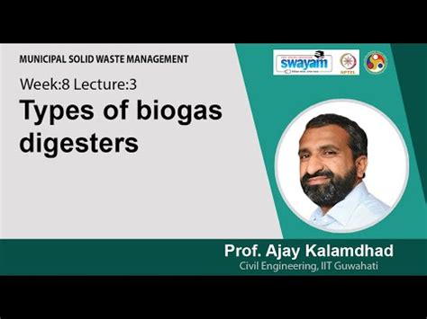 Lec 32: Types of biogas digesters Video Lecture - Crash Course: Civil ...
