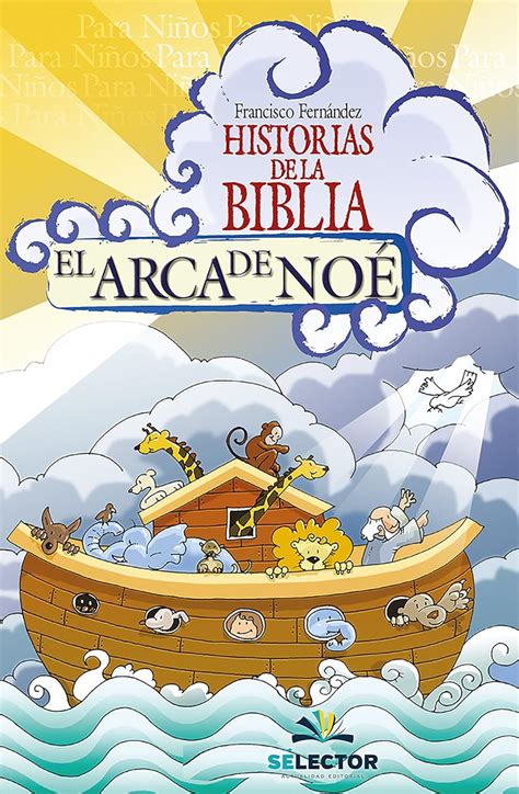 El arca de Noé (Historias De La Biblia / Bible Stories) (Spanish ...