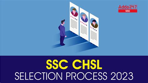 SSC CHSL Selection Process 2023