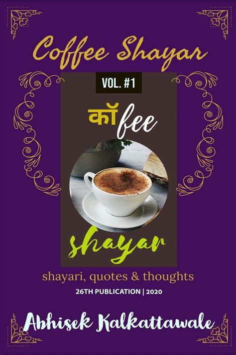 Buy Coffee Shayar : Shayari, Quotes and thoughts Book Online at Low ...