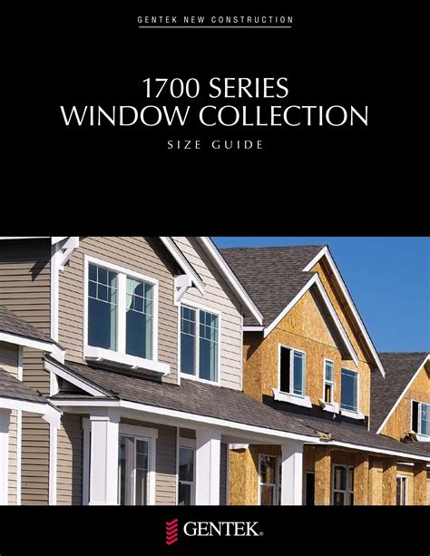 Gentek Building Products, Inc., Catalogs, 1700 Series Window Collection ...