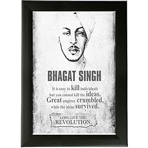Weird Road Freedom Fighter Shahid Bhagat Singh Revolution Quote Posters ...