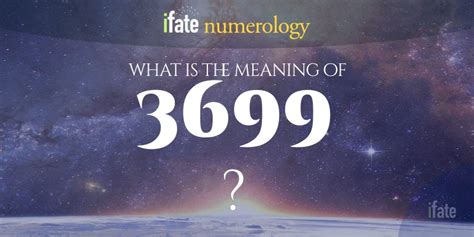 Number The Meaning of the Number 3699