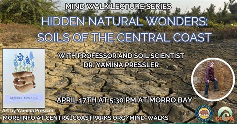 MIND WALK - Hidden Natural Wonders: Soils of the Central Coast, Morro ...