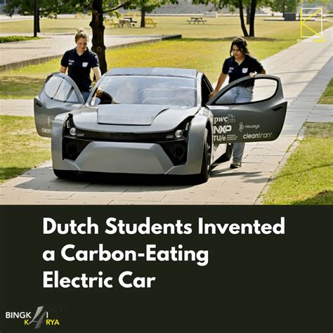 Dutch Students Invented a Carbon-Eating Electric Car