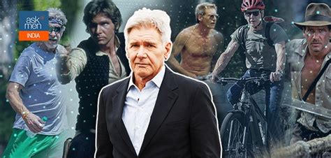 5 Ways Harrison Ford aka Indiana Jones Proves That Fitness Has Nothing ...