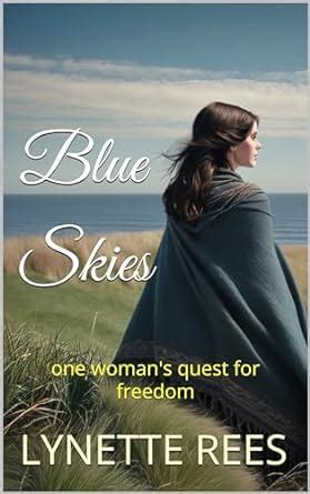 Blue Skies: One woman's quest for freedom (Seasons of Change Book 3 ...