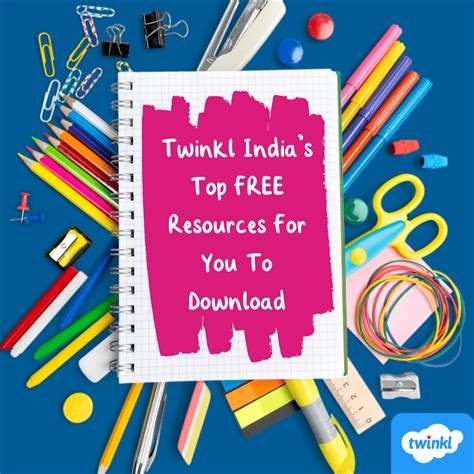 Twinkl India’s Top FREE Resources For You To Download