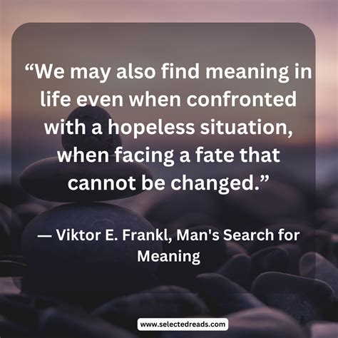 Best Man's Search For Meaning Quotes - Selected Reads