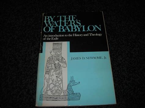 Buy By the Waters of Babylon: Introduction to the History and Theology ...