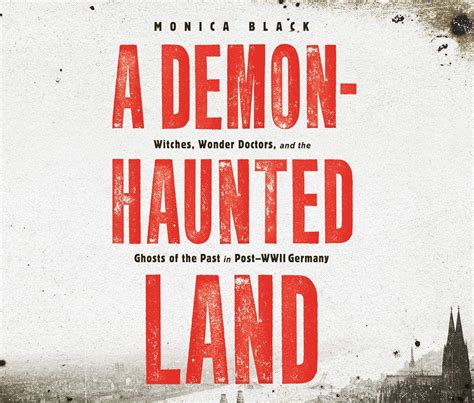 Buy A Demon-haunted Land: Witches, Wonder Doctors, and the Ghosts of ...