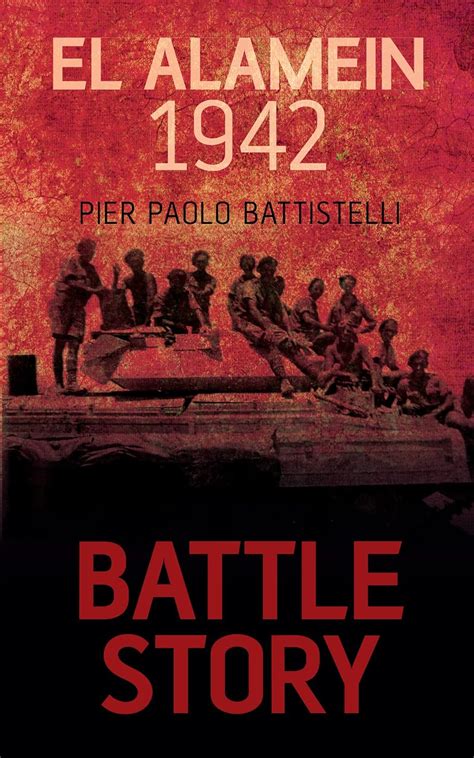 Buy El Alamein 1942: 5 (Battle Story) Book Online at Low Prices in ...