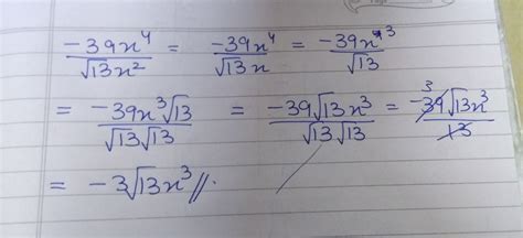 divide -39x^4 by root 13x^2 - Brainly.in