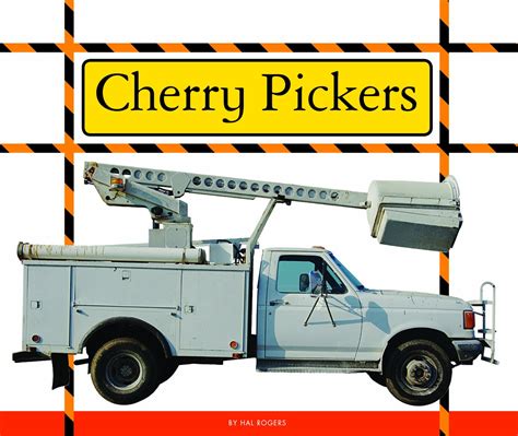 Cherry Pickers (Big Machines at Work) eBook : Rogers, Hal: Amazon.in: Books