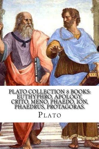 Buy Plato Collection 8 Books: Euthyphro, Apology, Crito, Meno, Phaedo ...