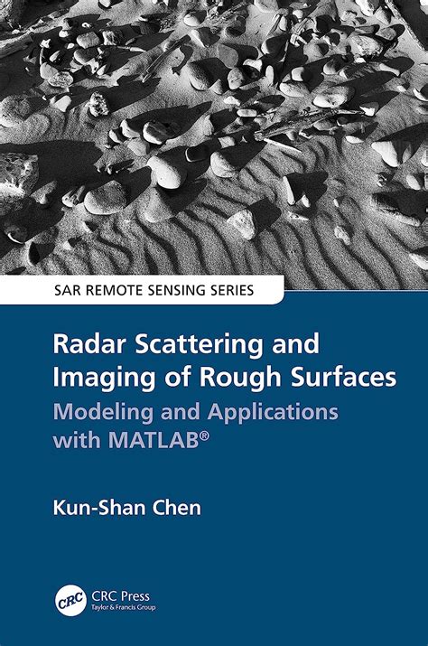 Radar Scattering and Imaging of Rough Surfaces: Modeling and ...