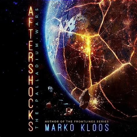 Aftershocks: The Palladium Wars, Book 1 (Audio Download): Marko Kloos ...