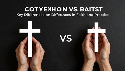 Catholic vs. Baptist: Key Differences in Faith and Practice