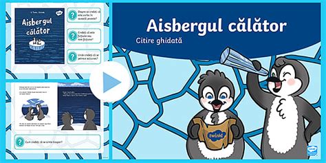 Aisbergul călător - Citire ghidată (teacher made)