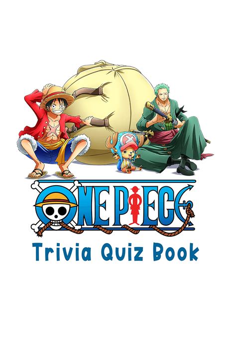One Piece: Trivia Quiz Book by Stephanie McKethan | Goodreads