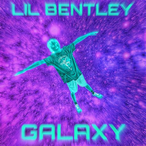 Stream Lil Bentley | Listen to Galaxy playlist online for free on SoundCloud