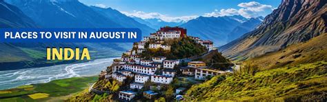 25 Best Places To Visit In August In India – For Couples, Families ...